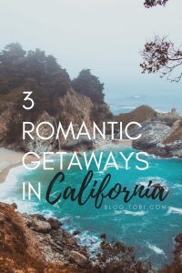 romantic getaways in california